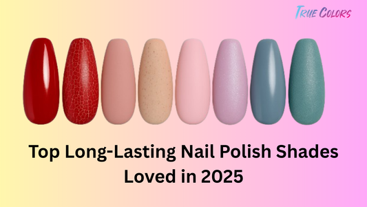 Long Lasting Nail Polish Shades